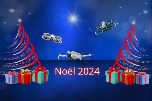 Les drones sous le sapin de noel 2024